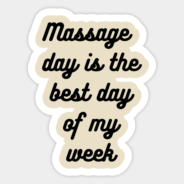 Massage Day is my Fave Sticker by SRC